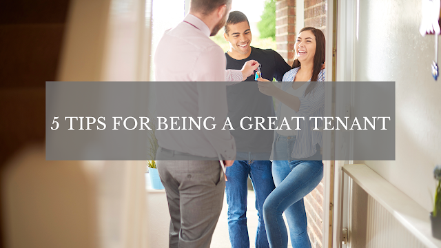 5 Tips For Being a Great Tenant